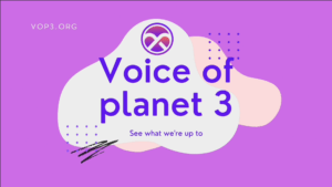 Voice of planet 3 (VOP3) - simple explained